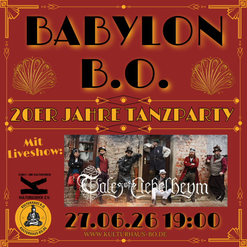 BABYLON B.O. & TALES OF NEBELHEYM - Tanznacht & Konzert