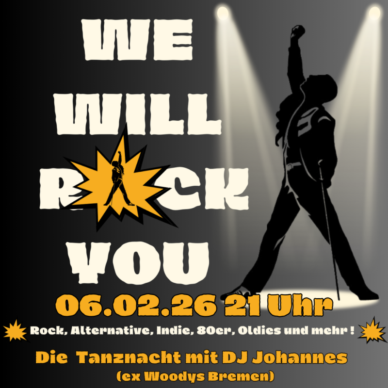 WE WILL ROCK YOU - Tanznacht