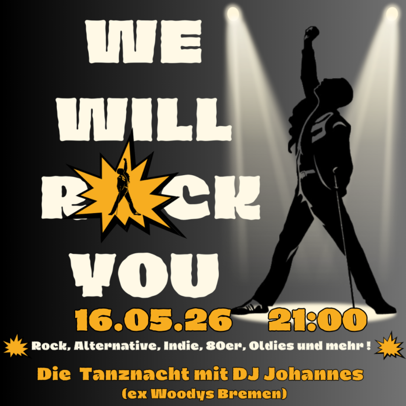 WE WILL ROCK YOU - Tanznacht