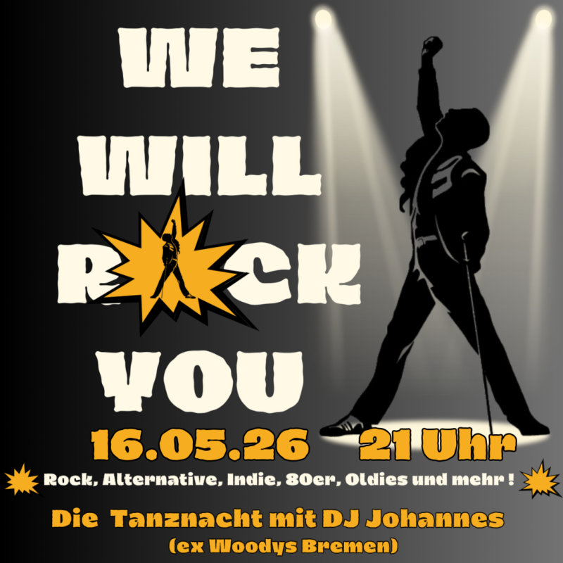 WE WILL ROCK YOU - Tanznacht