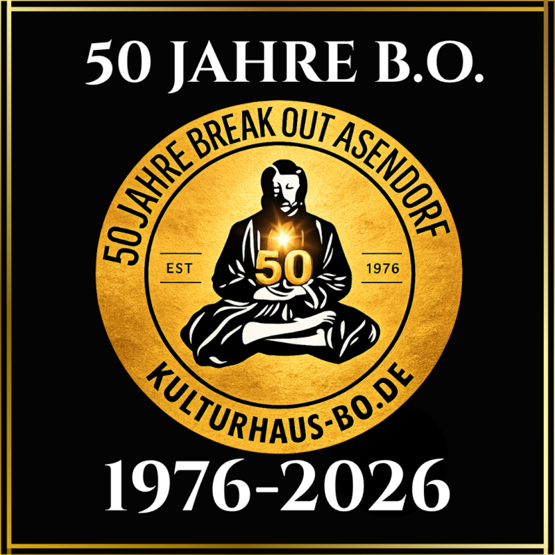50 JAHRE BREAK OUT