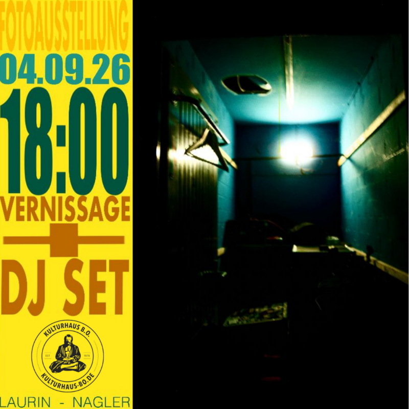 VERNISSAGE + DJ SET FOTOAUSSTELLUNG